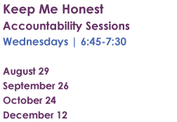 Keep Me Honest Accountability Sessions