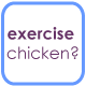 Are You an Aerobic Chicken?